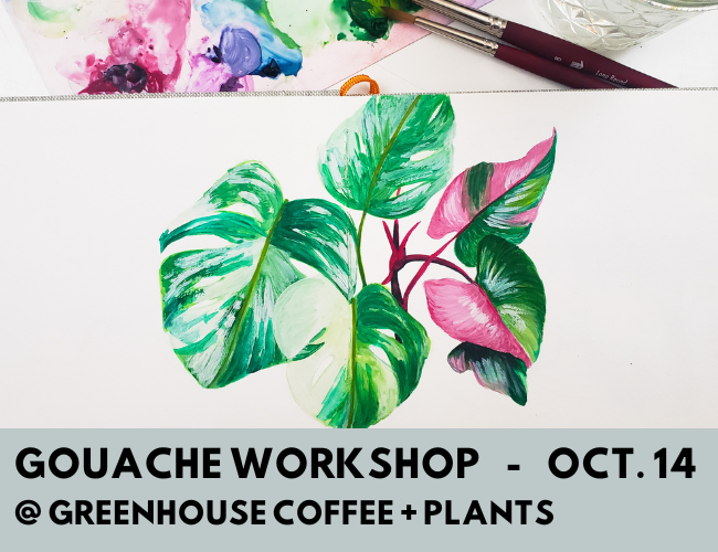 Gouache Workshop at Greenhouse Coffee + Plants